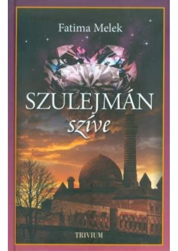 Fatima Melek - Szulejmán szíve