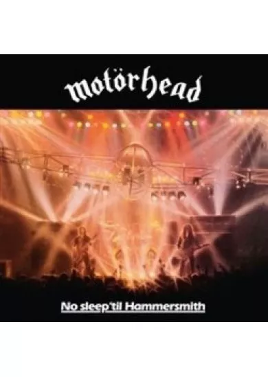Motörhead: No Sleep ´til Hammersmith