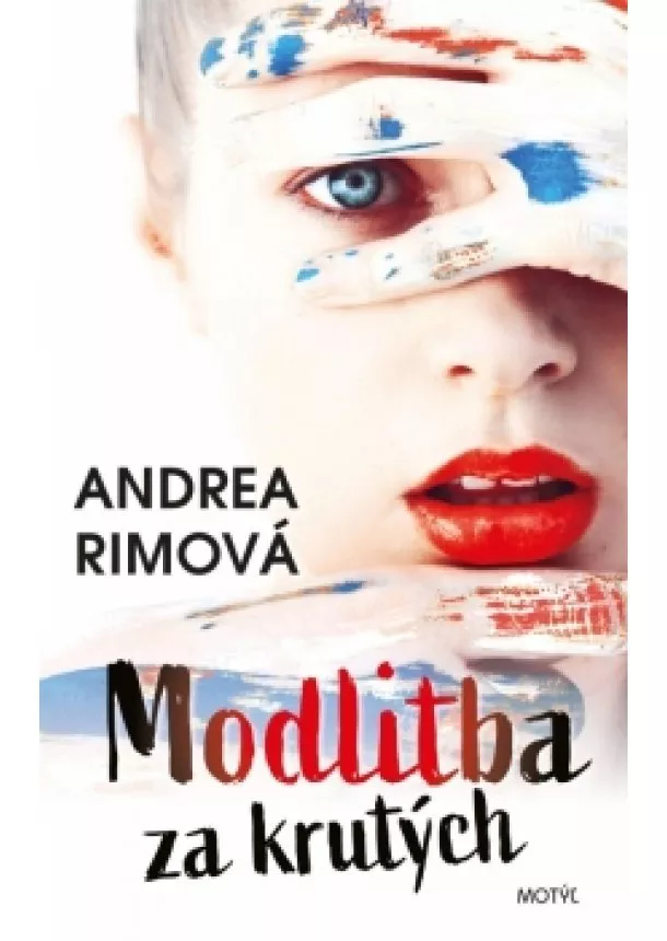 Andrea Rimová - Modlitba za krutých