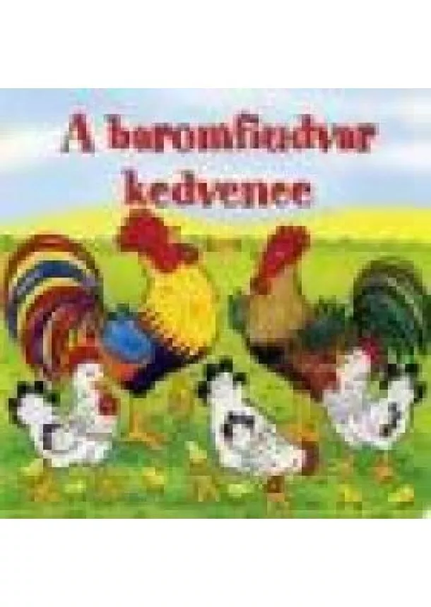 Lapozó - A BAROMFIUDVAR KEDVENCE /LAPOZÓ