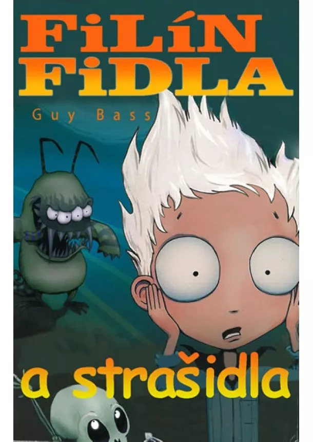 Guy Bass - Filín Fidla 1 a strašidla
