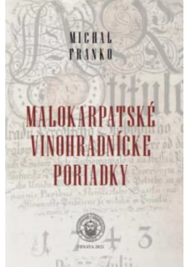 Michal Franko - Malokarpatské vinohradnícke poriadky