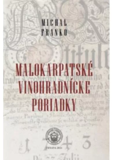 Malokarpatské vinohradnícke poriadky