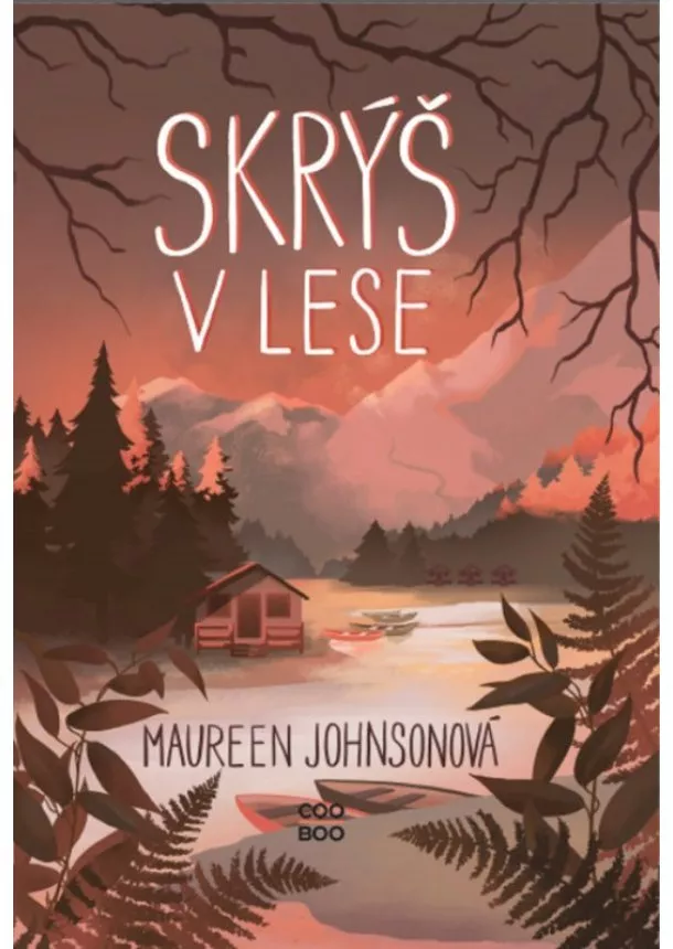 Maureen Johnson - Skrýš v lese