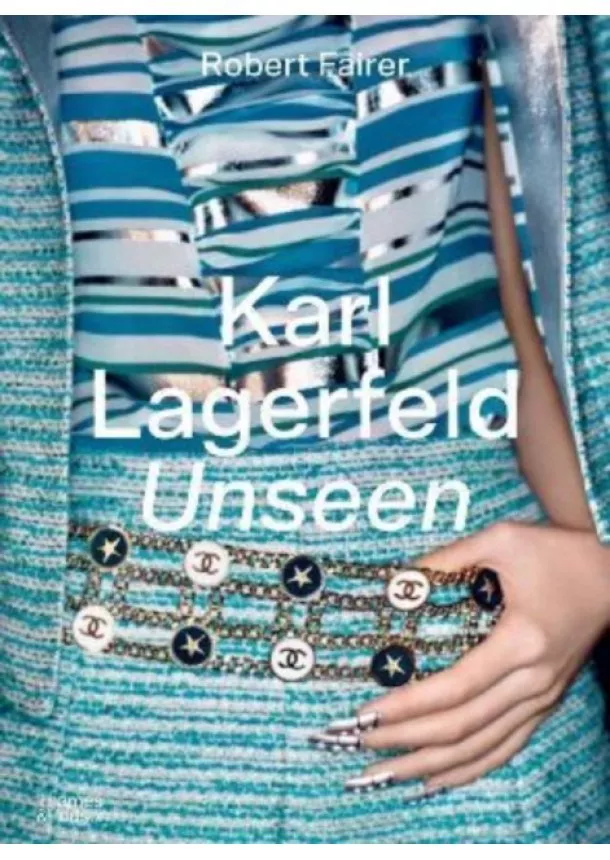 Robert Fairer - Karl Lagerfeld Unseen