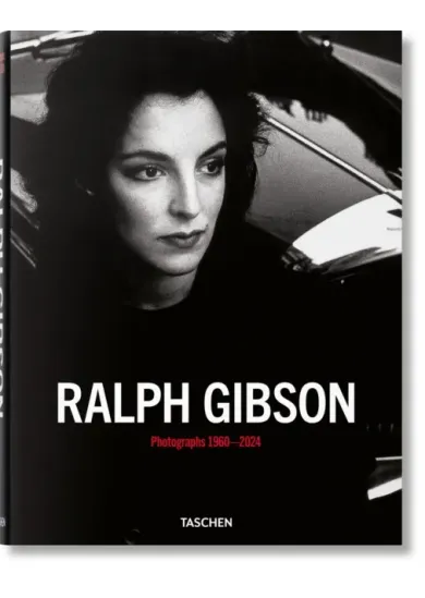 Ralph Gibson. Photographs 1960–2024