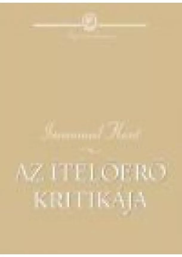 IMMANUEL KANT - AZ ÍTÉLŐERŐ KRITIKÁJA