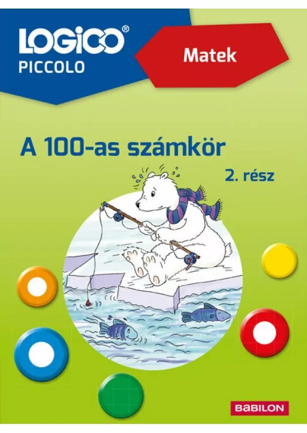 Logico - LOGICO Piccolo - Matek: A 100-as számkör 2. rész