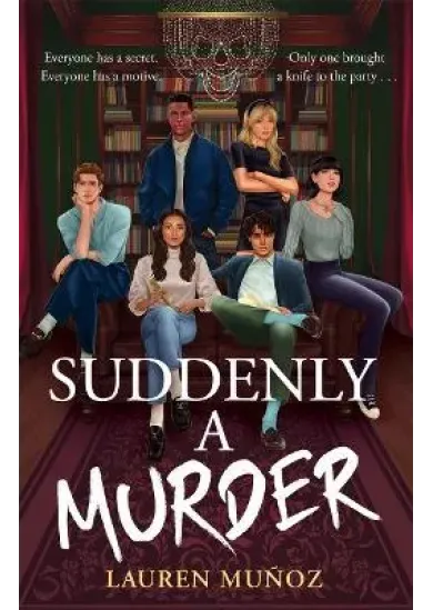 Suddenly A Murder