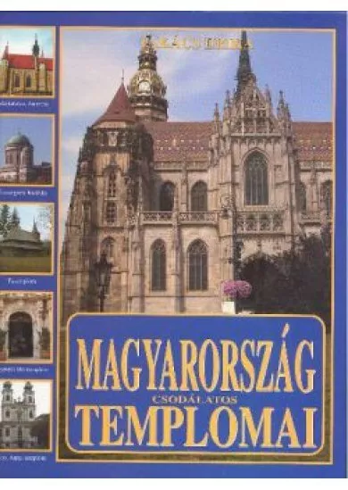 MAGYARORSZÁG CSODÁLATOS TEMPLOMAI