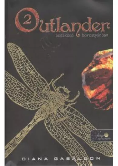 OUTLANDER 2. - SZITAKÖTŐ BOROSTYÁNBAN