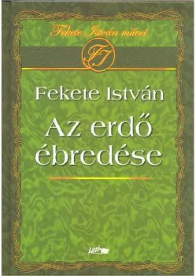 AZ ERDŐ ÉBREDÉSE