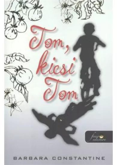 Tom, kicsi Tom /Puha