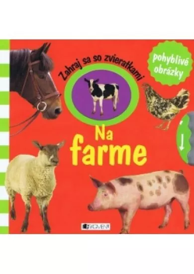 Zahraj sa so zvieratkami – Na farme