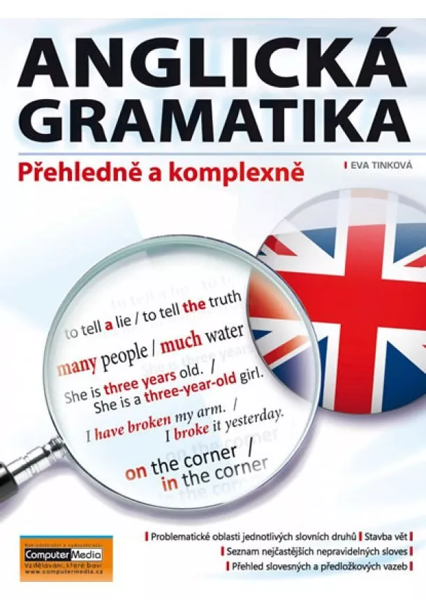 Eva Tinková - Anglická gramatika - Přehledně a komplexně