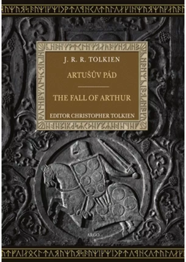 J. R. R. Tolkien, Christopher Tolkien  - Artušův pád