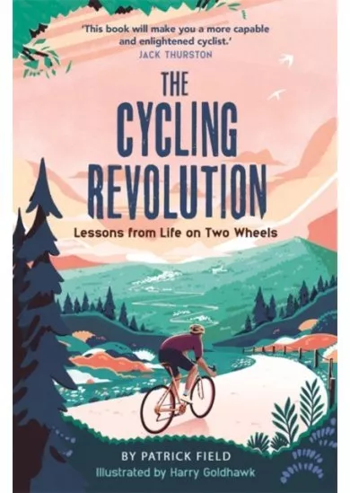 The Cycling Revolution : Lessons from Life on Two Wheels