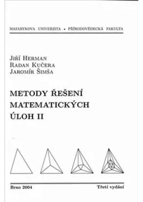 Jiří Herman, Radan Kučera, Jaromír Šimša - Metody řešení matematických úloh II.