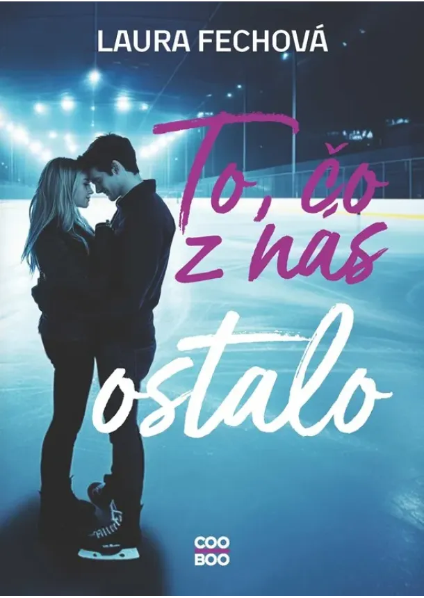 Laura Fechová - To, čo z nás ostalo