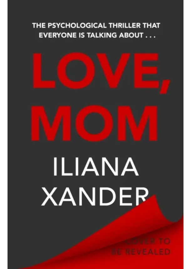 Iliana Xander - Love, Mom