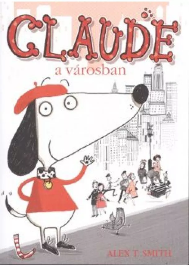 ALEX T. SMITH - CLAUDE A VÁROSBAN