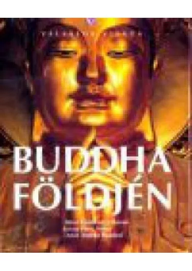 BUDDHA FÖLDJÉN