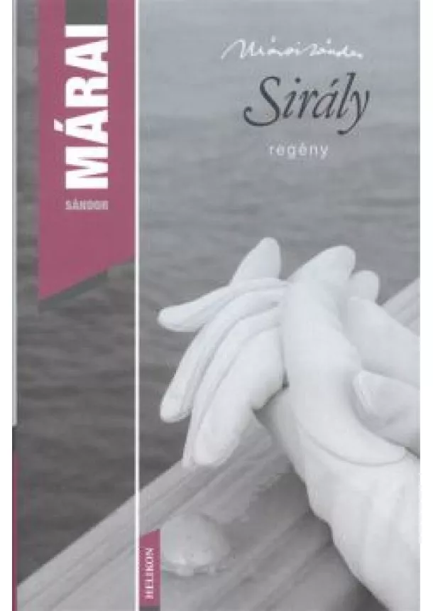 MÁRAI SÁNDOR - SIRÁLY