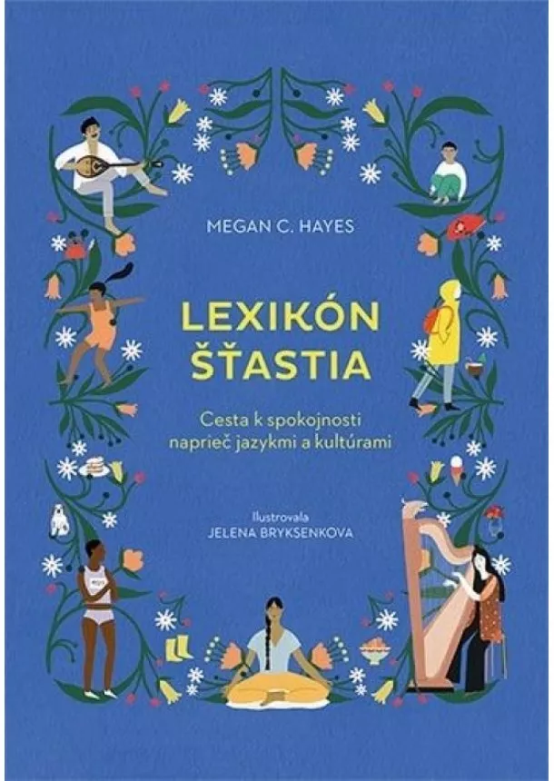 Megan C. Hayes - Lexikón šťastia