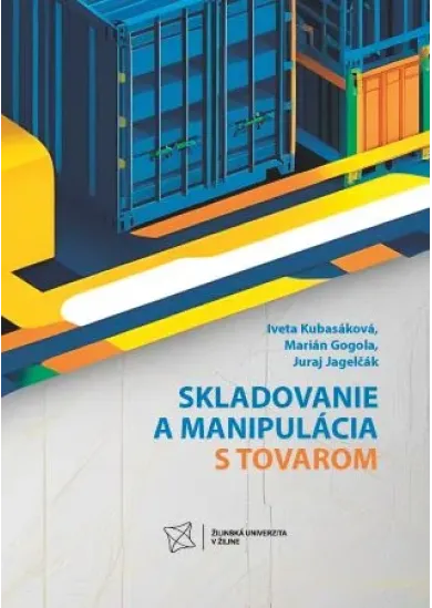 Skladovanie a manipulácia s tovarom
