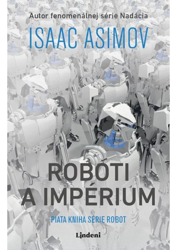 Isaac Asimov - Roboti a impérium
