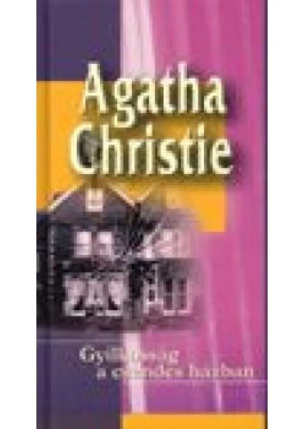 AGATHA CHRISTIE - GYILKOSSÁG A CSENDES HÁZBAN