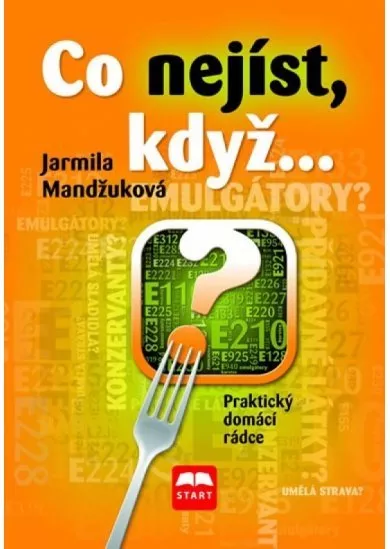 Co nejíst, když... - Praktický domácí rádce