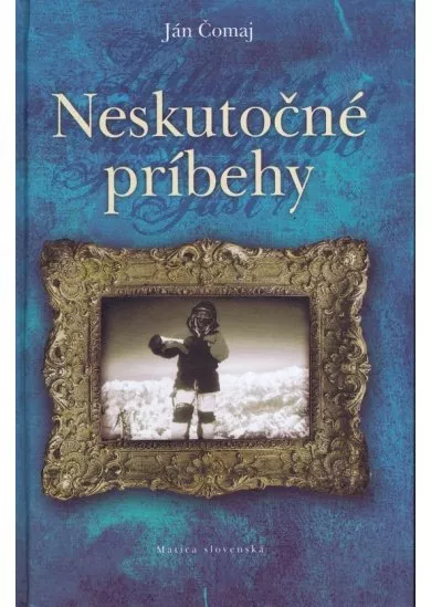 Neskutočné príbehy