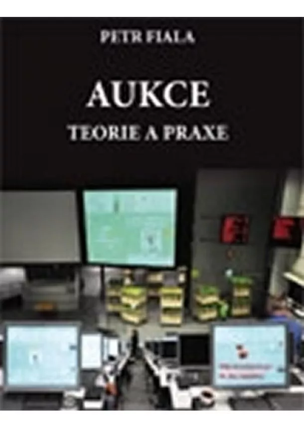 Petr Fiala - Aukce - teorie a praxe