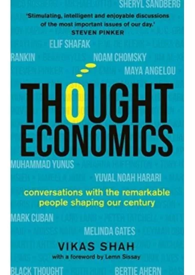 Thought Economics : Conversations with the Remarkable People Shaping Our Century