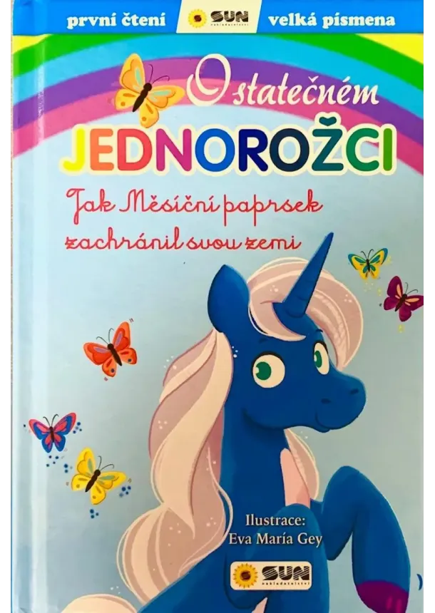 O statečném jednorožci: Jak Měsíční paprsek zachránil svou zemi - První čtení