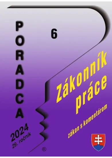 Poradca 6/2024 – Zákonník práce s komentárom