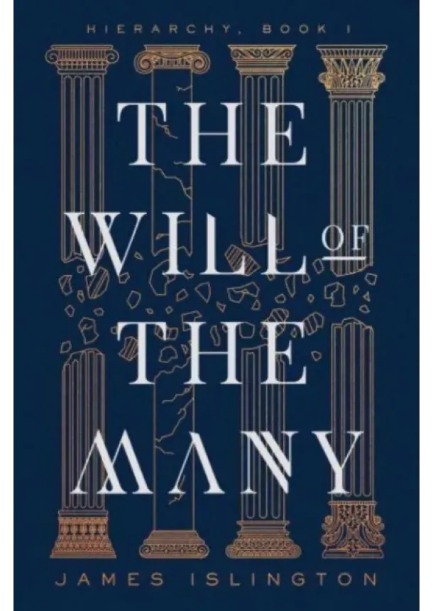 James Islington - The Will of the Many