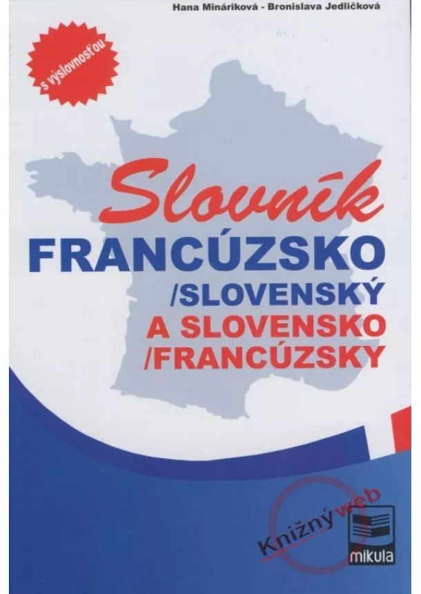 Kolektív - Francúzsko-slovenský a slovensko-francúzsky slovník