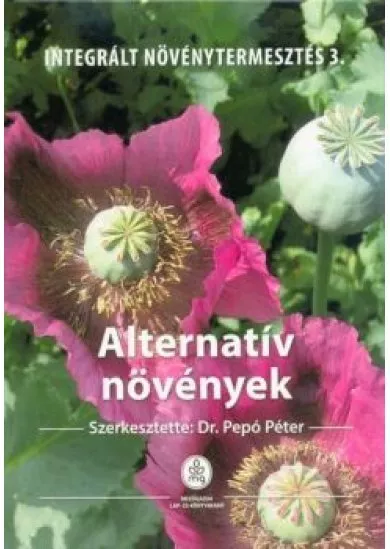 Alternatív növények - Integrált növénytermesztés 3.