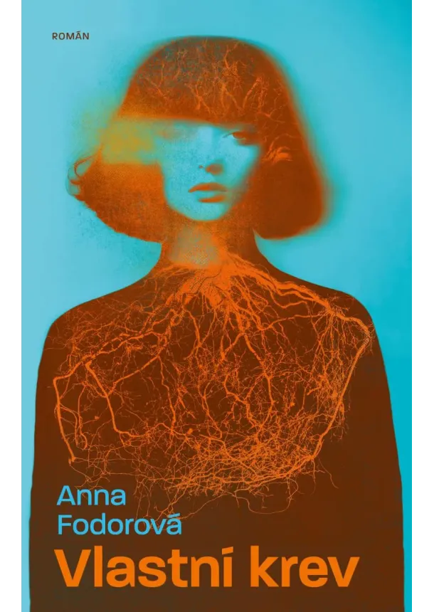 Anna Fodorová - Vlastní krev
