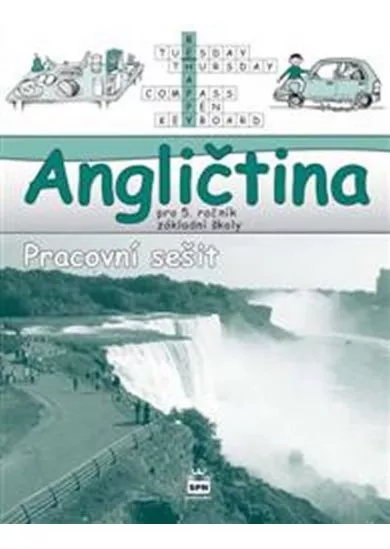 Angličtina pro 5. ročník základní školy - Pracovní sešit - 2.vydání