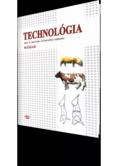 Technológia 1 (učebný odbor mäsiar)