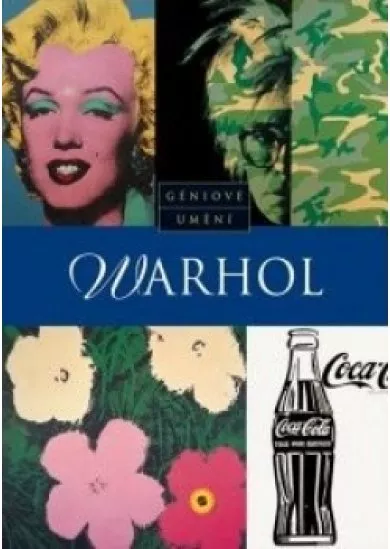 Warhol - Géniové umění