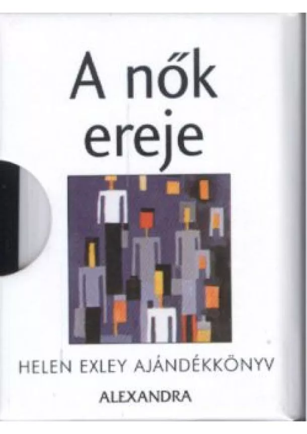HELEN EXLEY - A NŐK EREJE