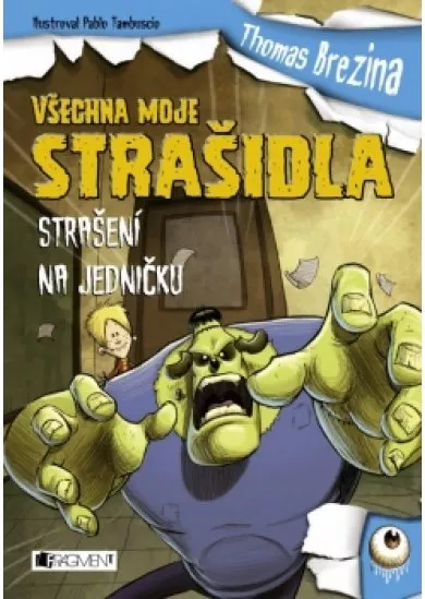 Všechna moje strašidla – Strašení na jedničku
