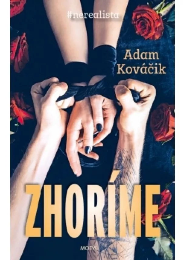 Adam Kováčik - Zhoríme