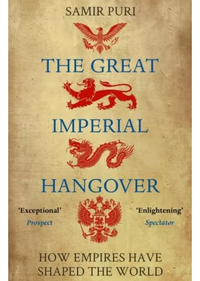 The Great Imperial Hangover