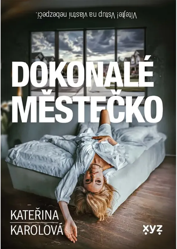 Kateřina Karolová - Dokonalé městečko
