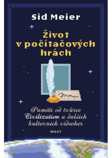Život v počítačových hrách - Paměti od tvůrce Civilization a dalších kultovních videoher